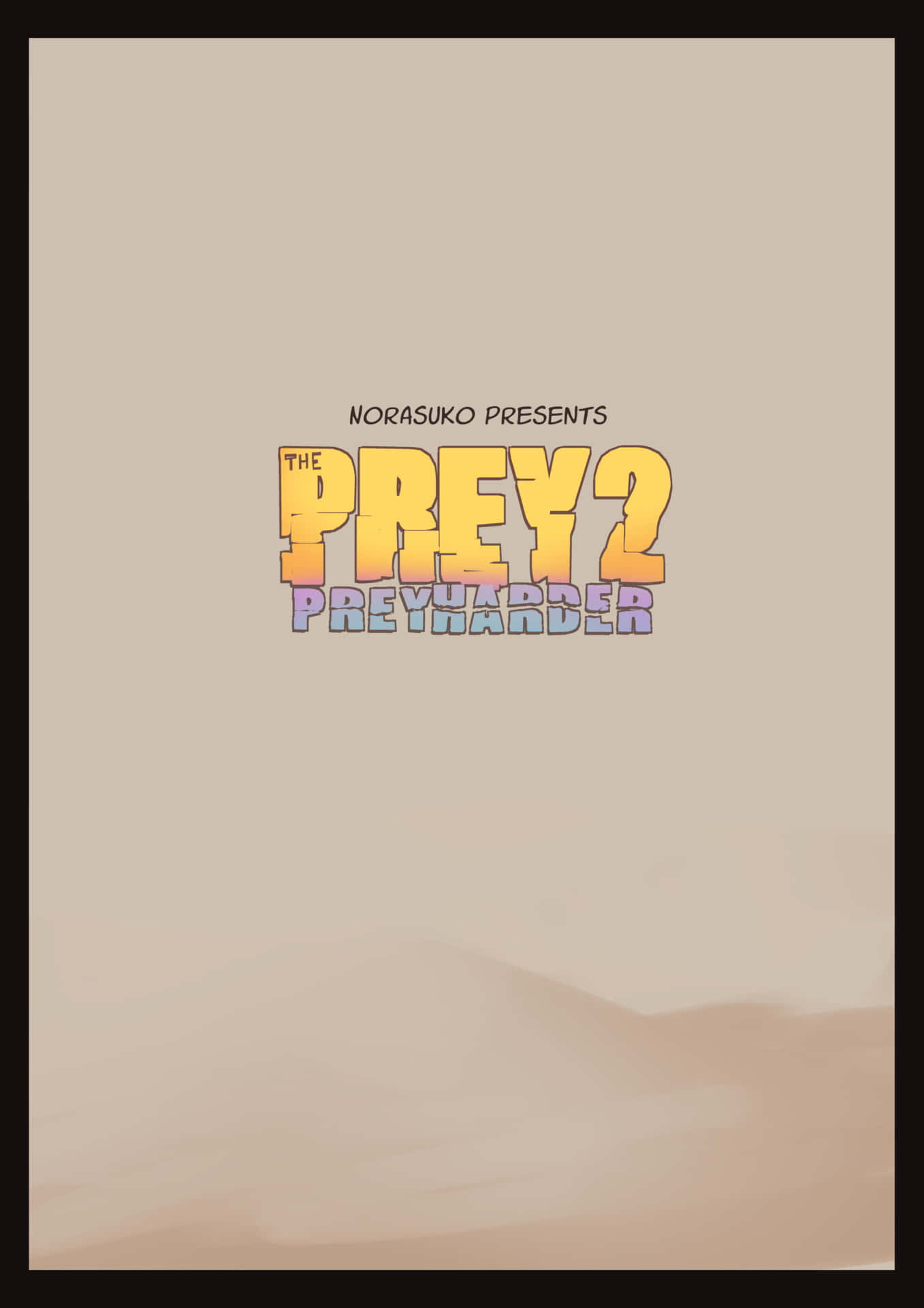 The Prey 2 - Prey Harder - Page 2